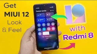 Get MiUi 12 Look On Redmi 8 - Before Rollout 🔥