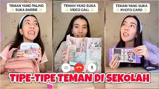 TIPE² TEMAN SEKOLAH‼️😌 Si Paling Suka Barbie ✨🏩