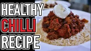 Quick Healthy Chilli Recipe | High Protein | Low Fat