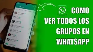 Como Encontrar Todos los Grupos en WhatsApp