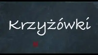 19. Krzyżówki  / tutorial edukator.pl