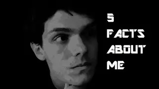 5 FACTS ABOUT ME 75,000 VIEW SPECIAL