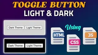 Dark & Light Mode Toggle Button using HTML , CSS & JS | Creator Aashu
