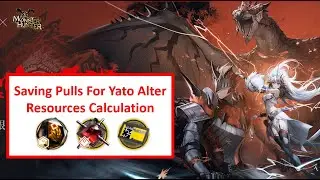 Saving for Monster Hunter Collab Banner feat. Yato Alter | Arknights
