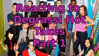 Reacting to Degrassi Hot Takes Part 1