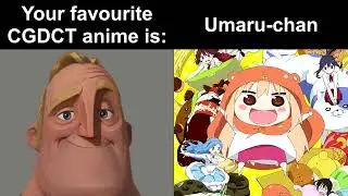 Mr. Incredible Becoming Canny Anime Mini-Compilation [Favourite Anime/Character/Ship]
