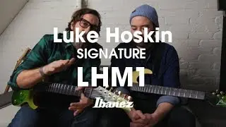 Luke Hoskin(Protest the Hero) on his Ibanez LHM1 signature guitar
