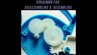 Doraemon Fan Disassembling & Assembling