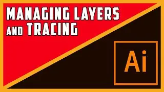Tracing an Image and Managing Layers