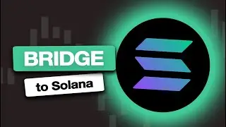 How to Bridge to Solana From ANY Chain