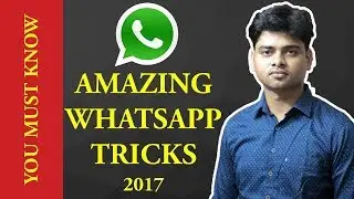 Whatsapp amazing secret tricks 2017 you must know [Hindi l Urdu]