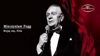 Mieczysław Fogg - Bujaj się, Fela [Official Audio]