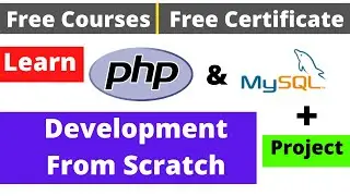 Free Online Courses with Certificates | PHP & MySQL Tutorial with Project | SQL 