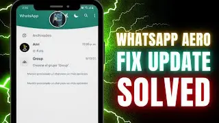 🟢 WhatsApp Aero Solution Updated with Errors - WhatsApp Aero Fix