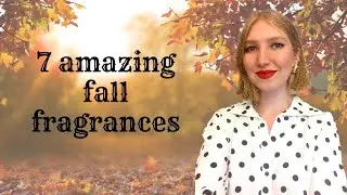 7 AMAZING FALL FRAGRANCES YOU NEED! | MissPotocky