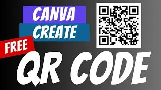 How To Create QR Code In Canva | QR Code | 2023