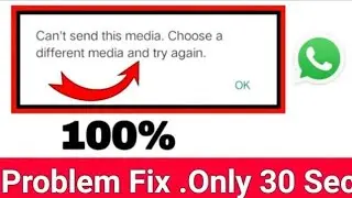 Can't send this media choose a different media and try again problem fix 2024 | Noman Fida Tips