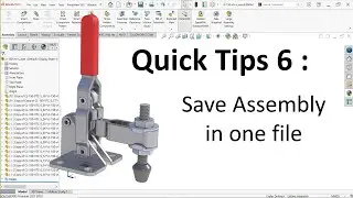 Solidworks Quick Tips 6 - Save Assembly in one file #solidworkstip@solidworks