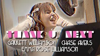 Thank U, Next - Garrett Williamson, Chase Akers & Emma Rose Williamson (Cover)