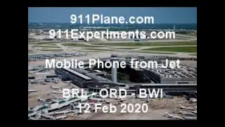 9/11 Experiment: Plane Call 34 2020-02-12 Ord-Bwi