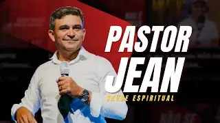 SAÚDE ESPIRITUAL - PASTOR JEAN IGREJA NAZARENO - BODYCAST