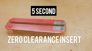 5 SECOND Zero Clearance Table saw insert