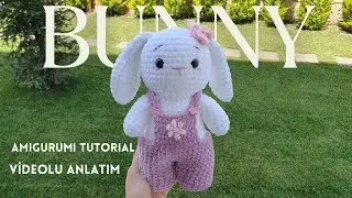 Amigurumi Peluş Oyuncak Yapımı / crochet plush bunny