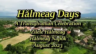 Hălmeag Days 2023 - A TRANSYLVANIAN CELEBRATION - Halmeag-napok 2023 – Zilele Hălmeagului 2023