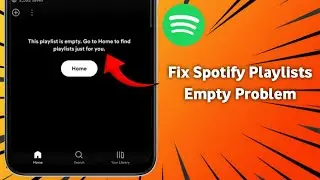 Spotify Playlists Empty Error..How To Fix Spotify Playlists Empty Problem (2025)