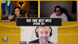 5 Star Potential Podcast #354: This Time Next Week