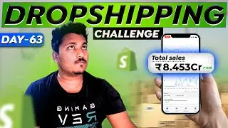 Day 63 - 8.1 out of 10 Crores Shopify Dropshipping Challenge | Digital Marketing Heroes