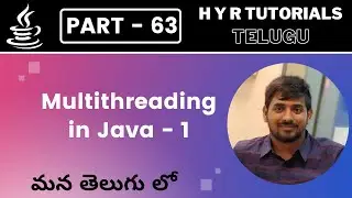 P63 - Multithreading in Java - P1 | Core Java | Java Programming |