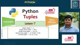 Introduction to Python Tuples - Tuple unpacking, Tuple Packing, and Tuple Operations