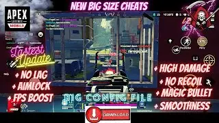 Big Vip Config File No Recoil Apex Legends Mobile Mod Script || ESP Aimbot - Download ||SafeMainAcc