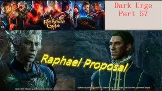 Baldurs gate 3: Dark urge part 57  :Raphael deal and assingment