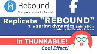Thunkable / App inventor Cool Effect tutorial: Rebound Spring Animations for your buttons!