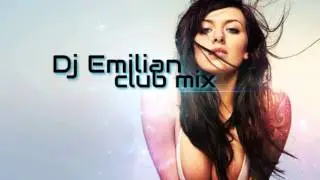 New muzica noua romaneasca 2016 Dj Emilian CLUB