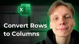 How to Convert Rows to Columns in Excel [2026 Easy Guide]