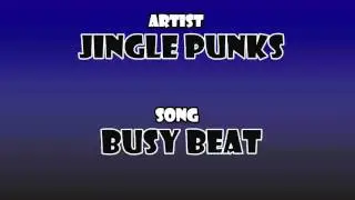 Jingle Punks - Busy Beat