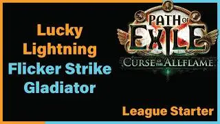 Lucky Lightning Flicker Strike - 3.29 League Start Guide