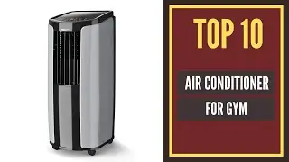 The Top 10 Best Air Conditioner For Gym 2022