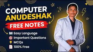 Computer Anudeshak Free Notes 🔥 | 2026 Preparation Start