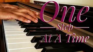 One Step At A Time- Jordin Sparks (Piano Cover + Lyrics)