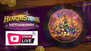 Поля приколов 8k | СТРИМ - Hearthstone Battlegrounds