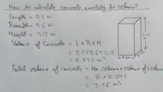 How to Calculate Cement, Sand & Aggregate for Column | Column Material Calculation Explained |