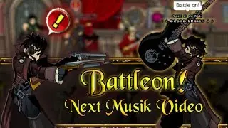 =AQW= battleon!! musik Video wit my Team my guild [2]