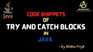 Code Snippets of try and catch blocks in java| lec 72| Java Tutorials| BhanuPriya