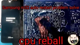 samsung m32 5g hang on logo cpu problem ! Samsung m32 auto restart problem solve