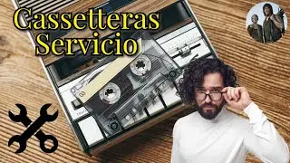 Servicio Cassetteras - Reemplazo de Bandas, Ajustes y más 🤓⚙️🪛