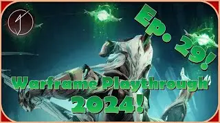 Warframe Playthrough 2024! - Episode 29: More Gear Collecting!